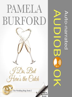 cover image of I Do, But Here's the Catch